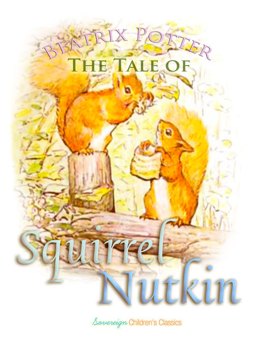 Title details for The Tale of Squirrel Nutkin by Beatrix Potter - Available